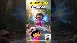 cute cat vs dora #supercat #shorts #cat