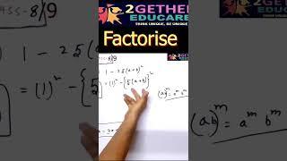 Factorisation easy process #easycommunication #2gethereducare #hiraksarkarmaths