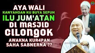 AYA WALI ILU SOLAT DI MASJID CILONGOK  ABUYA UCI