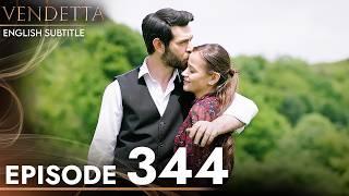 Vendetta Episode 344  Kan Cicekleri English Subtitled