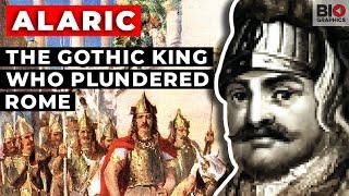Alaric The Gothic King Who Plundered Rome