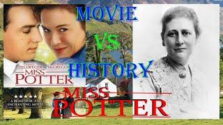 Movie VS History Miss Potter