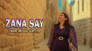 Zana Say Yade Mi Dil Girtiye Official Video Clip