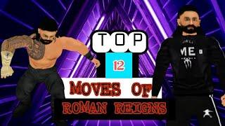 WWE Top 12 Moves Of Roman Reigns WR3D MOD 2K23 V4