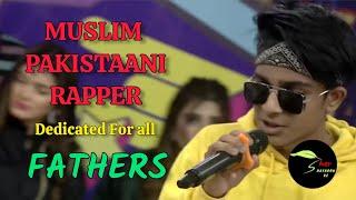 MUSLIM PAKISTANI RAPPER  fathers rap song Shishu Herry #BEST #VIRAL VIDEOS #@shershayaronke5238