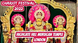 Chariot Festival 2022 Highgate Hill Murugan Temple London