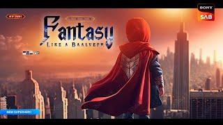 New Fantasy Shows Like a Baalveer 4 New Promo  Kab Ayega  Latest Update
