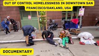 Out of control homelessness in Downtown San Francisco Bay Area Oakland USA.