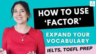 Important English Vocabulary How to Use the Word Factor