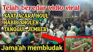 Beredar video viral ‼️suasana acara houl habib Sholeh tanggul Jember ⁉️ jamaah membludak