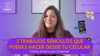  3 trabajos sencillos que puedes hacer desde tu celular   Gana dinero por Internet