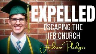 Why I Was Expelled from Bob Jones Christian University  with ANDREW PLEDGER