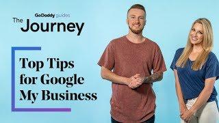 Top Tips for Google My Business  The Journey