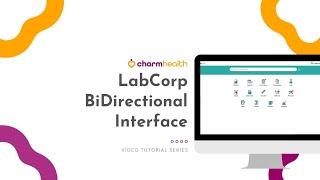 LabCorp BiDirectional Interface