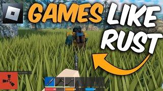 TOP 3 ROBLOX GAMES LIKE RUST