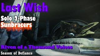 Last Wish  Solo Riven  Sunbracers Destiny 2