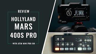 Multi Camera Live Stream with HOLLYLAND MARS 400S PRO and ATEM MINI PRO ISO  400S PRO REVIEW