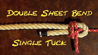 How to Tie the Double Sheet Bend 1 Tuck Method Just the Knot Less Chat