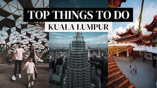 Best things to do Kuala Lumpur  ULTIMATE Itinerary 2023 