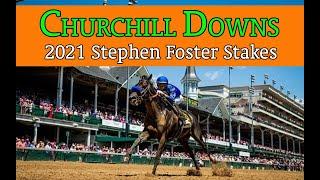 2021 Stephen Fosters Stakes in Churchill Downs 9 Starters Preview