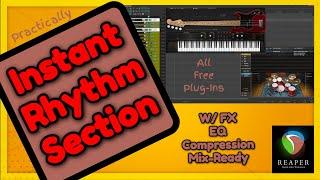 Instant FREE Mix-Ready Rhythm Section for REAPER.