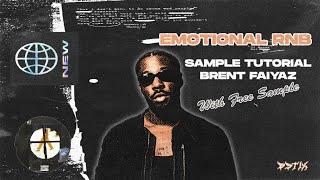 How To Make INSANE TEXTURED RNB Samples For Brent Faiyaz