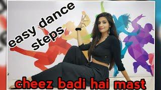 cheez badi hai mast. Dance performance.. easy steps