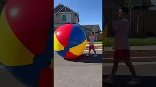 i bought a 12 foot beach ball 