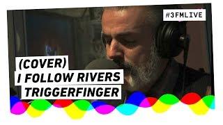 Triggerfinger - I Follow Rivers met kopjes en mes  3FM Live