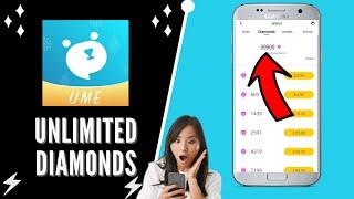 UME Free Unlimited Diamonds  How To Get FREE Diamonds on UME app 2022