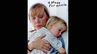 A Place for Annie 1994