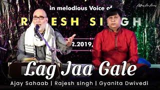 Lag Jaa Gale song lyricsUNSUNG STANZAS   #alfaazaurawaaz #ajaysahaab #rajeshsingh#MADAN MOHAN