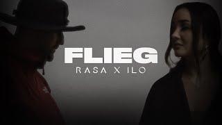 FLIEG - RASA & ILO OFFICIAL VIDEO 4K