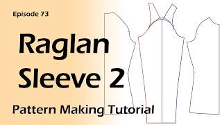 Raglan sleeve pattern making from a set-in sleeve Pattern Making Tutorial