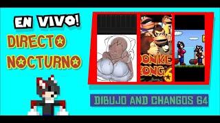 Directo con el Mapache Dibujando y changos 64 DK 64