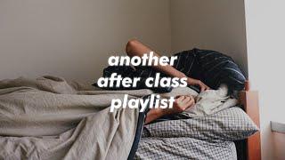 another after class playlist