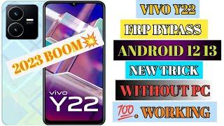 Vivo Y22 Frp Bypass Android 13 Update 2023  Vivo Y22 Google Account Remove Android 12  Frp Unlock