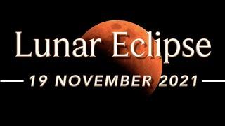 19 November 2021 Lunar Eclipse Timings  Blood Moon  Longest Partial Total Lunar Eclipse Locations