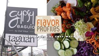 Enjoy Fresh Flavors at Chef Wayas Restaurant Gypsy Baguio  Flavor Profiles  Spot.ph