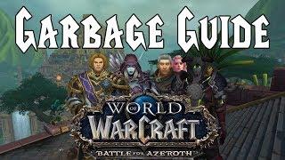 Garbage Guide To Warcraft Battle For Azeroth