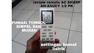 REMOT AC SHARP  SIMPEL DAN MUDAH  AC AH-A5UCY  TIMER OFF DAN ON PADA AC SHARP 