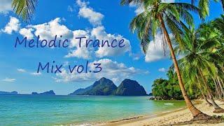 Melodic Trance mix vol.3
