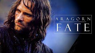 LOTR Aragorn - Fate