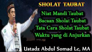 LENGKAP 15 Menit Cara Sholat Taubat Ustadz Abdul Somad Lc MA