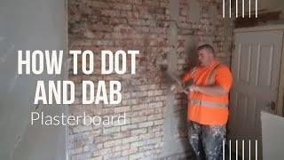 How To Dot And Dab Plasterboard