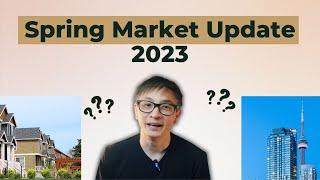 Your Spring Real Estate Surprise Torontos Market in 2023 - Dont Miss It