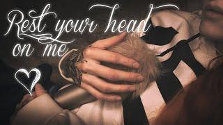 ASMR - Rest your head on me   Heartbeat breathing stroking