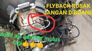 cara modif screen flyback alhasil gambar NORMAL