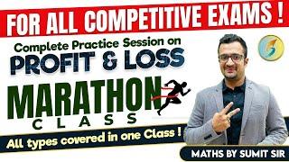 Profit & Loss Marathon Class  All types Covered in one class  Maths by Sumit Sir