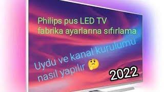 Philips LED TV fabrika ayarlarına sıfırlama ve yeni kanal kurulumu yapma 2022